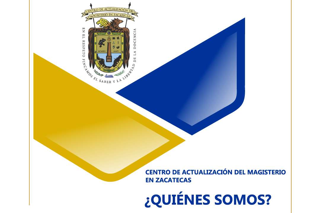 Centro de Actualización del Magisterio en Zacatecas (CAMZAC)